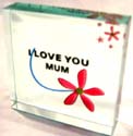 great glass decor with words"I LOVE YOU MUM" and flower pattern